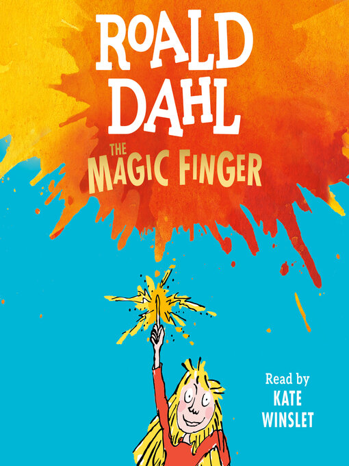 Title details for The Magic Finger by Roald Dahl - Available